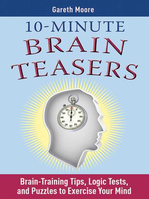Title details for 10-Minute Brain Teasers by Gareth Moore - Wait list